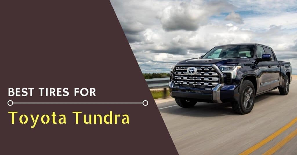 Best tires for toyota tundra 2023