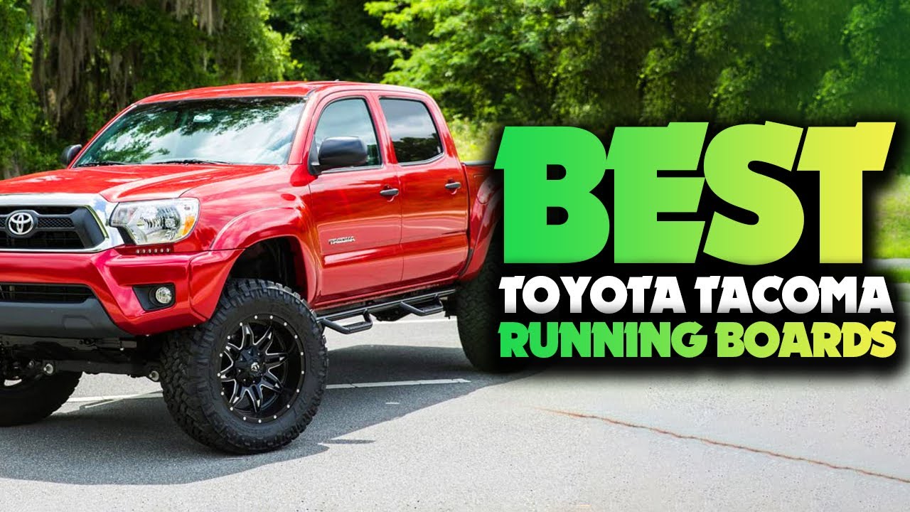 Best running boards for toyota tacoma 2023